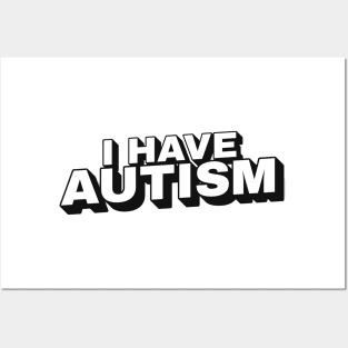 i have autism block funny Posters and Art